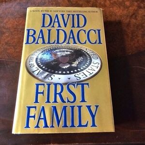 First Family (King & Maxwell Series Book 4), David Baldacci, Hardcover